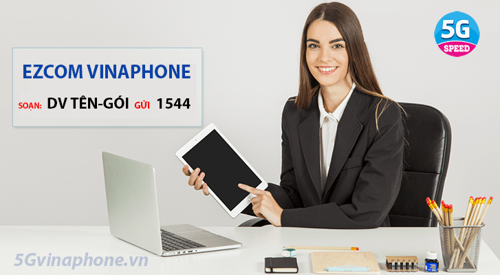 đăng Ký Gói Cước 3g 4g Vinaphone Cho Ezcom Vinaphone Mới Nhất 2018