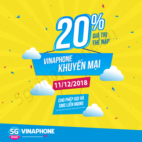 Khuyến mãi Vinaphone vào ngày 11/12/2018 ưu đãi 20% tiền nạp cục bộ