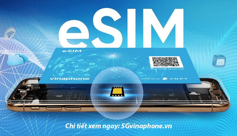 Hướng dẫn cách đổi eSim Vinaphone online miễn phí ngay tại nhà