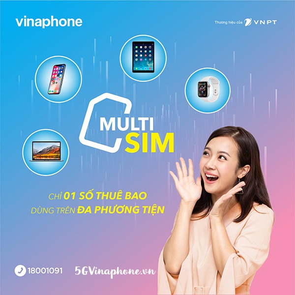 Dịch vụ MultiSIM Vinaphone là gì?