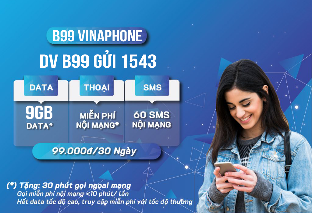 Đăng ký gói cước B99 Vinaphone ưu đãi data, gọi và SMS 