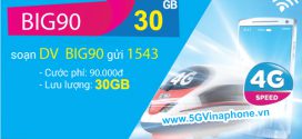 Đăng ký gói BIG90 Vinaphone nhận 30GB data (1GB/ngày) giá chỉ 90K/tháng