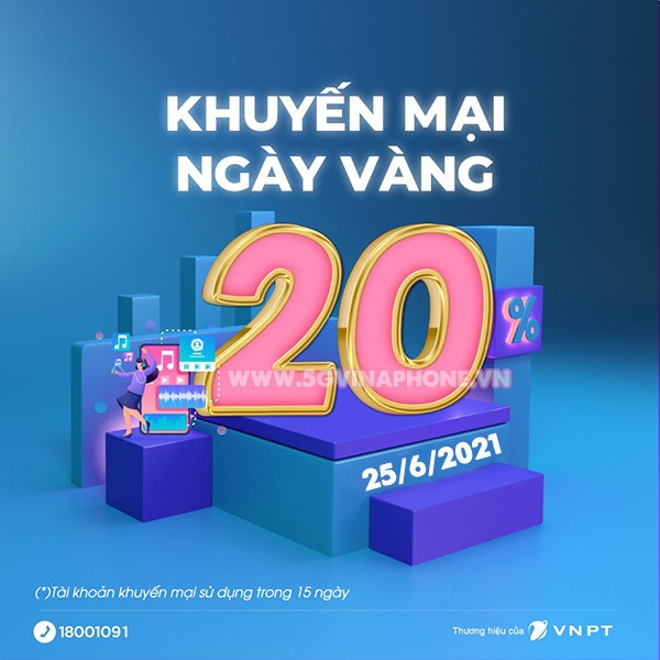 Khuyến mãi Vinaphone ngày 25/6/2021 tặng 20% giá trị tiền nạp bất kỳ