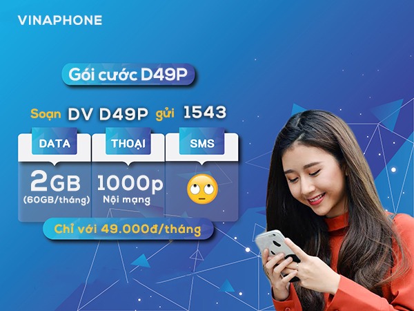 Đăng ký gói cước D49P Vinaphone nhận data và gọi free thả ga