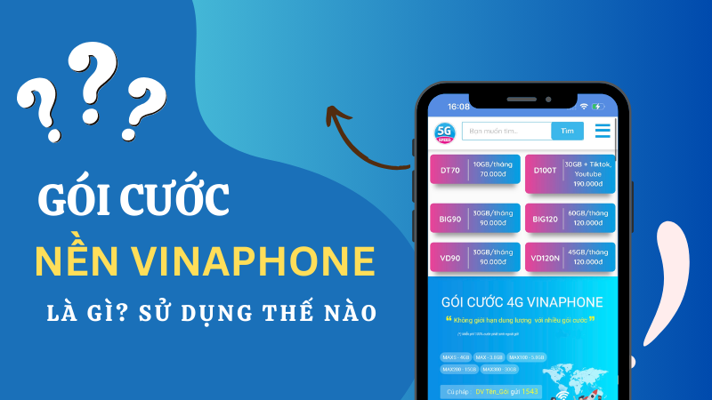 Gói cước nền Vinaphone là gì?