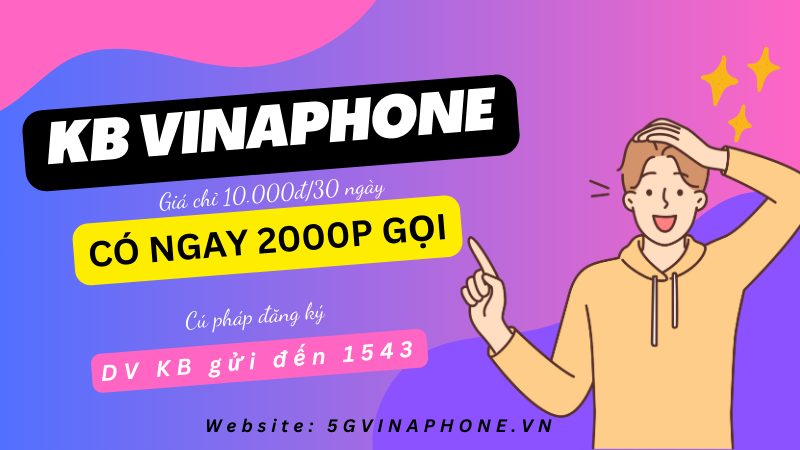 Cách đăng ký gói cước Kết Bạn Vinaphone gọi miễn phí cả tháng