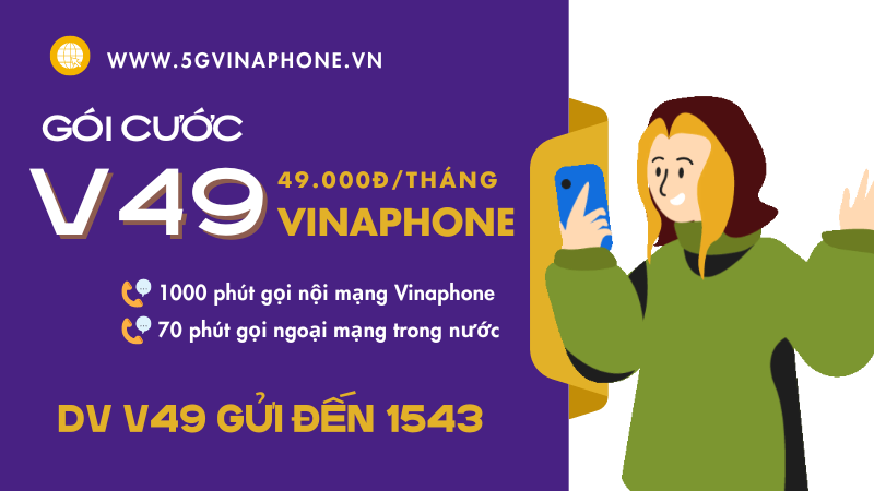 Đăng ký gói cước V49 Vinaphone free gọi nội ngoại mạng cả tháng