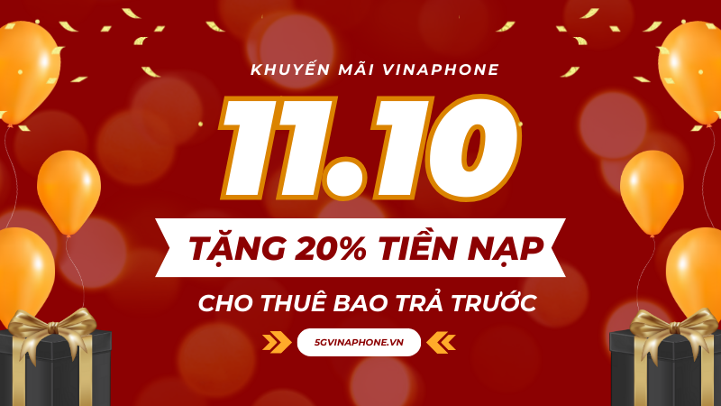 Khuyến mãi Vinaphone ngày 11/10/2024 ưu đãi ngày vàng toàn quốc