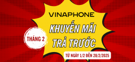 Vinaphone khuyến mãi hòa mạng trả trước tháng 2/2025 ưu đãi hấp dẫn