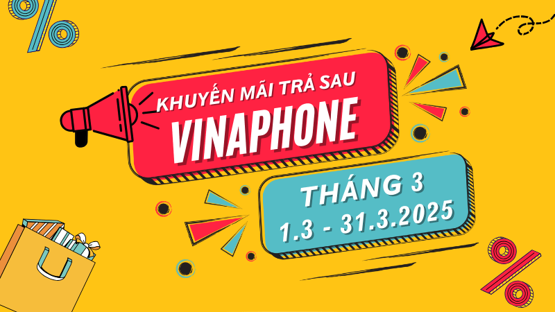 Vinaphone khuyến mãi hòa mạng trả sau tháng 3/2025