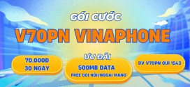 Đăng ký gói cước V70PN Vinaphone 70K có ngay 500MB, Gọi free cả tháng